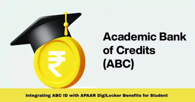 Integrating ABC ID with APAAR DigiLocker Benefits for Student